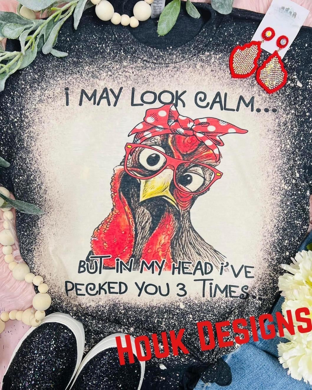 I May Look Calm-Chicken Peck